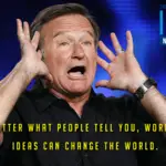 25 Wonderful Robin Williams Quotes To Remember The Legend