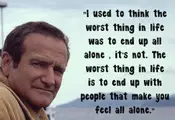 Robin Williams On The Worst Thing In Life